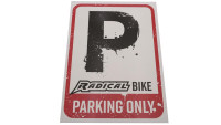Adesivo con cartello "Parcheggio riservato alle biciclette Radical"" Adesivo con cartello "Parcheggio riservato alle biciclette Radical""